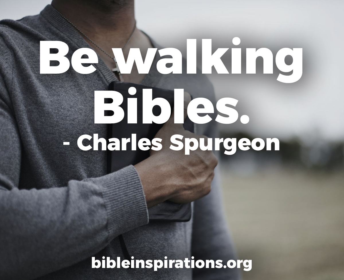 be-walking-bibles-charles-spurgeon
