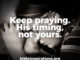 keep-praying-his-timing-not-yours