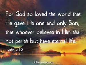 For God So Loved the World… – Bible Inspirations