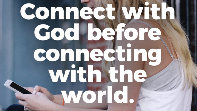 connect-with-god-before-connecting-with-the-world